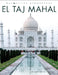 El Taj Mahal by Mari Bolte