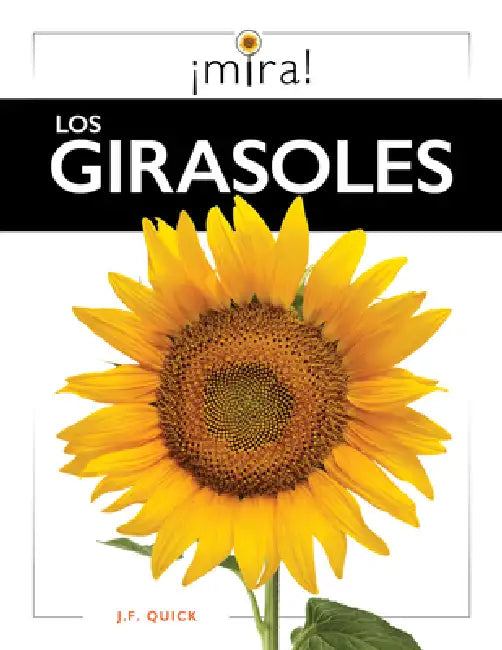 Los Girasoles by J. F. Quick