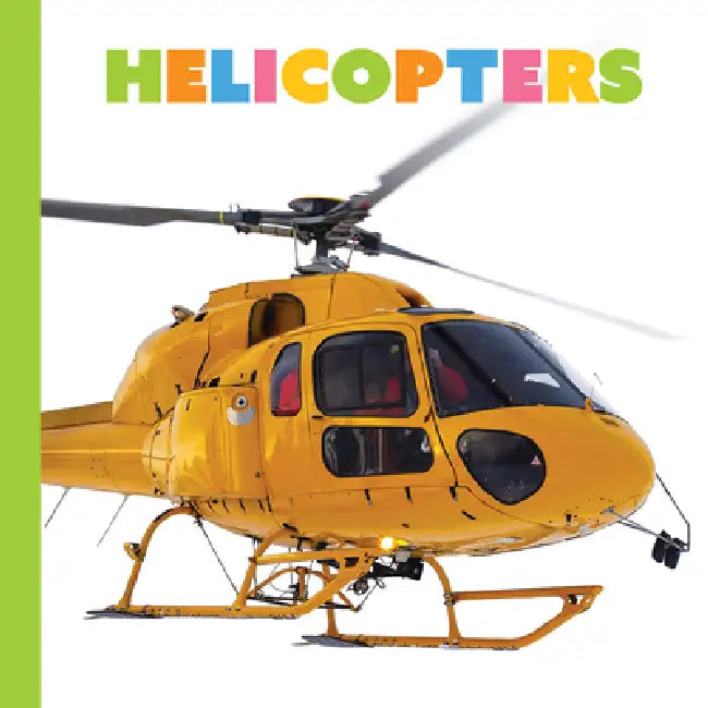 Helicopters by Meg Greve