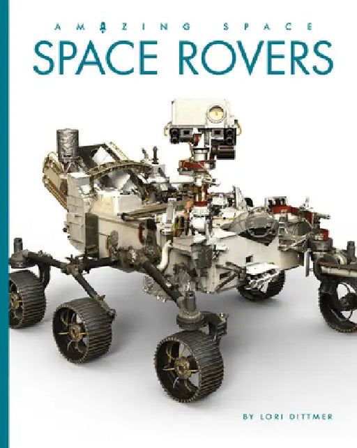 Space Rovers by Lori Dittmer