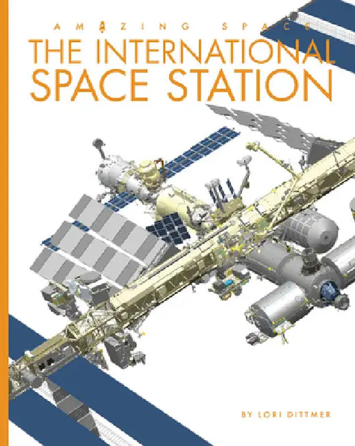 The International Space Station by Lori Dittmer