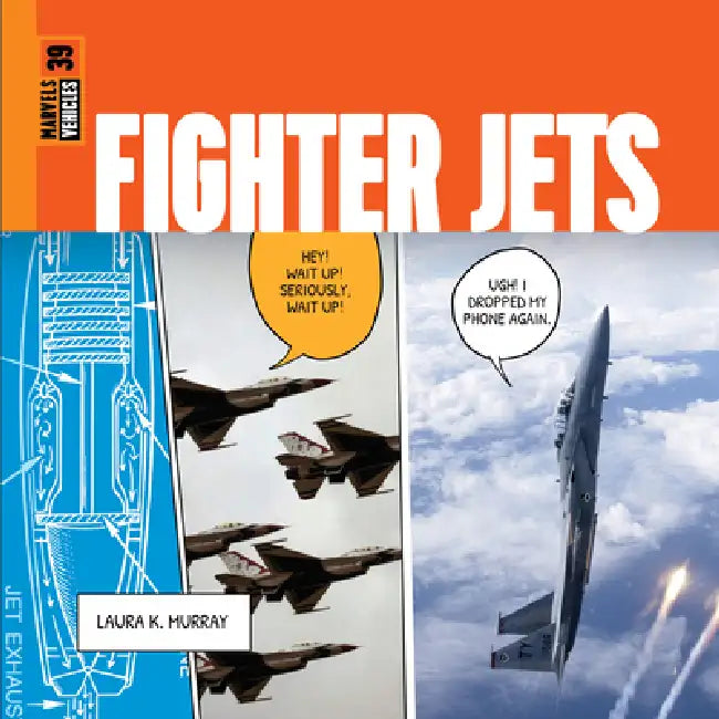 Fighter Jets by Laura K. Murray