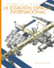La Estación Espacial Internacional by Lori Dittmer