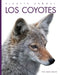 Los Coyotes by Mari Bolte