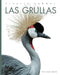 Las Grullas by Mari Bolte