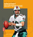 Greatest Quarterbacks by Joe Tischler