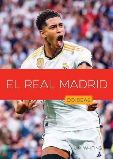 El Real Madrid by Jim Whiting