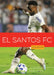 El Santos FC by Jim Whiting