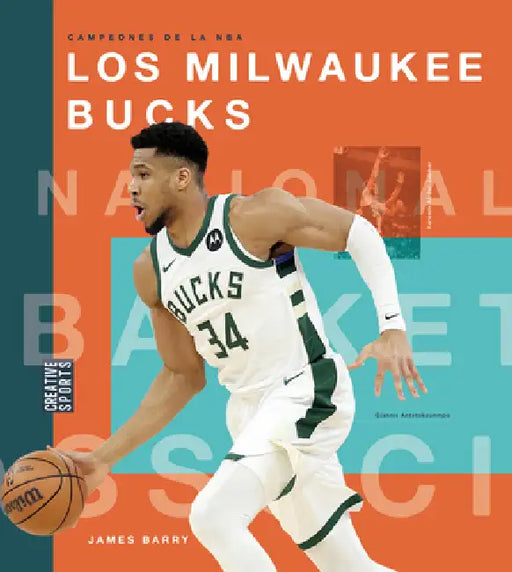Los Milwaukee Bucks by James Barry