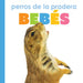 Perros de la Pradera Bebés: Spanish Edition by Kim Thompson