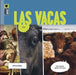 Las Vacas: Spanish Edition by Kate Riggs