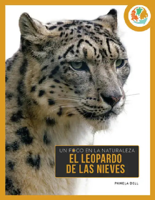 El Leopardo de Las Nieves: Spanish Edition by Pamela Dell