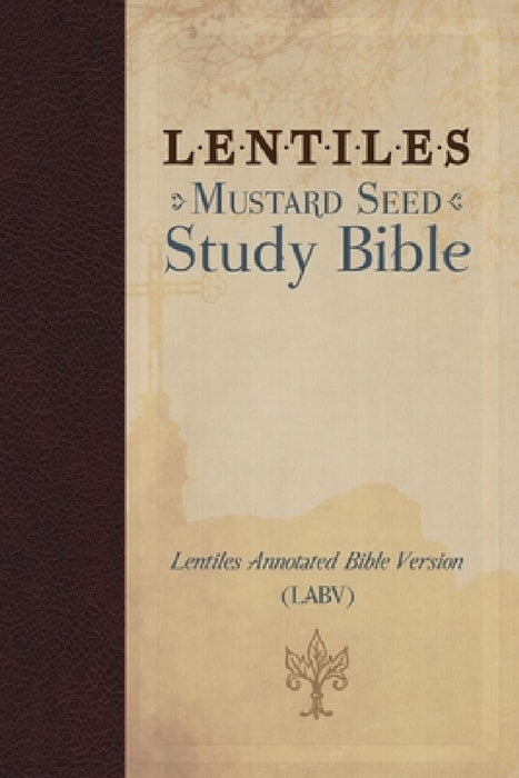 Lentiles Mustard Seed Study Bible by Abiola Adaramolaariyehun