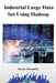 Industrial large data set using hadoop by Dayal Meenakshi