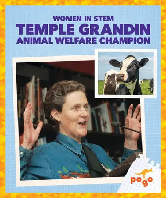 Temple Grandin: Animal Welfare Champion by Clara Maccarald