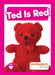 Ted Is Red by William Anthony