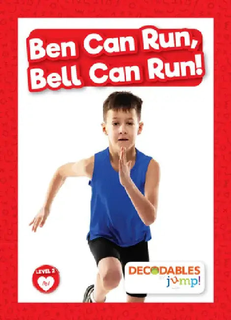 Ben Can Run, Bell Can Run! by Madeline Tyler