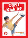 Can I Kick It? by Rod Barkman