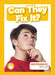 Can They Fix It? by Charis Mather