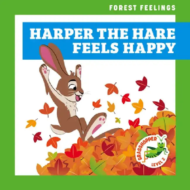 Harper the Hare Feels Happy by Megan Atwood