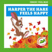 Harper the Hare Feels Happy by Megan Atwood