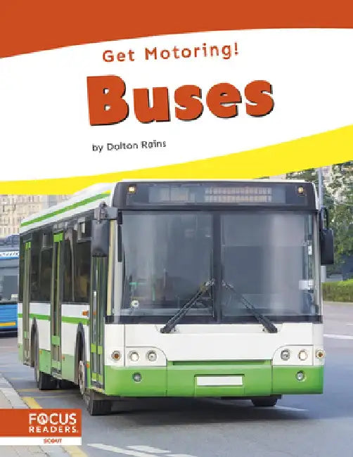 Buses by Dalton Rains