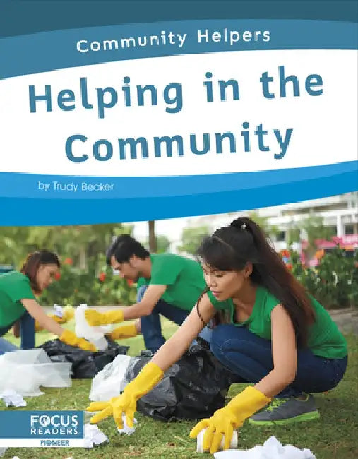 Helping in the Community by Trudy Becker