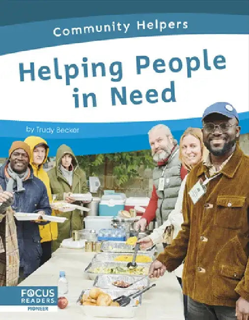 Helping People in Need by Trudy Becker