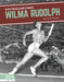 Wilma Rudolph by David Lee Morgan Jr