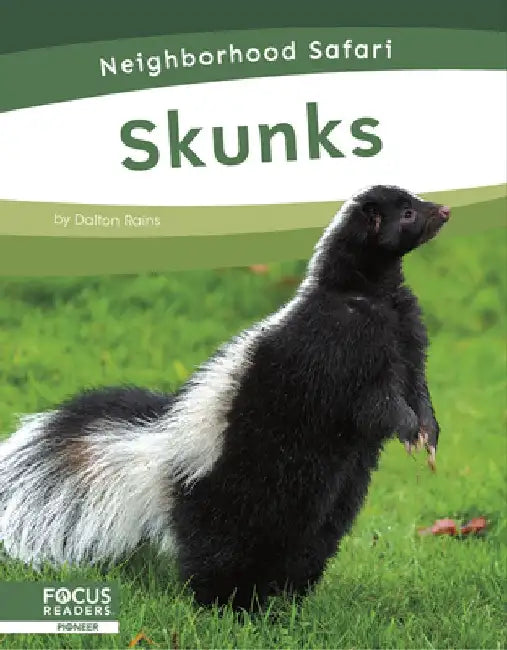 Skunks by Dalton Rains