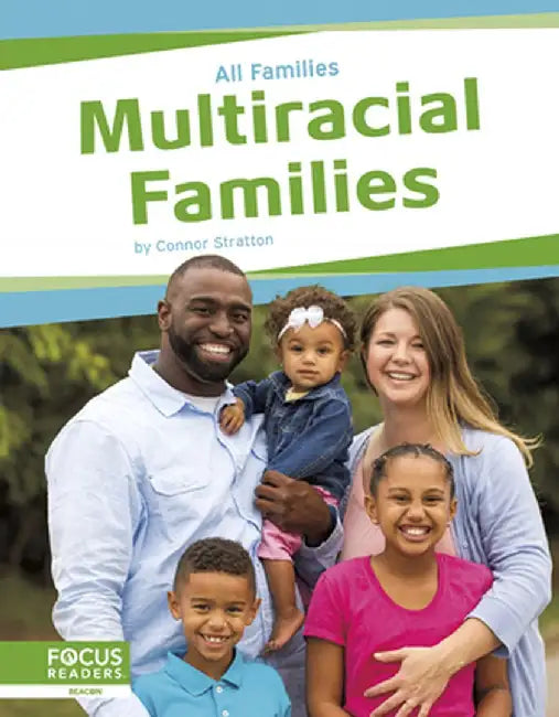 Multiracial Families by Connor Stratton