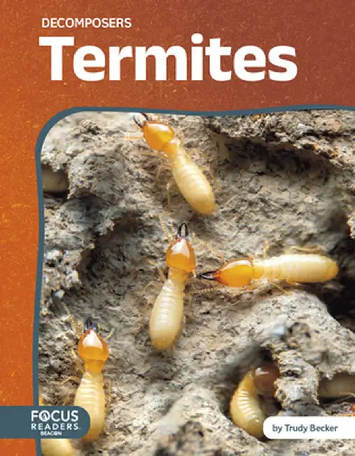 Termites by Trudy Becker