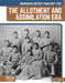 Indigenous History from 1887-1932: The Allotment and Assimilation Era by E. a. Hale
