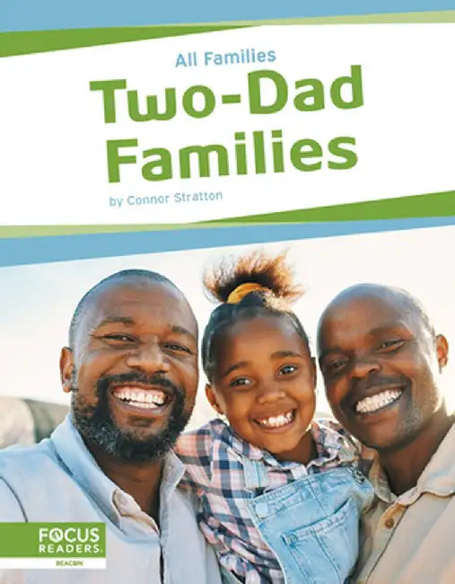 Two-Dad Families by Connor Stratton