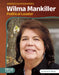 Wilma Mankiller: Political Leader by Katrina M. Phillips