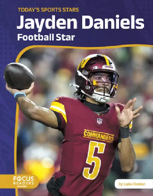 Jayden Daniels: Football Star by Luke Hanlon