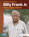 Billy Frank Jr.: Treaty Rights Activist by Katrina M. Phillips