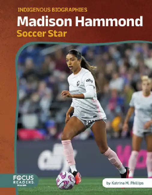 Madison Hammond: Soccer Star by Katrina M. Phillips