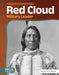 Red Cloud: Military Leader by Katrina M. Phillips