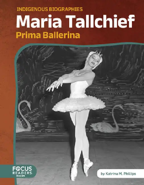 Maria Tallchief: Prima Ballerina by Katrina M. Phillips
