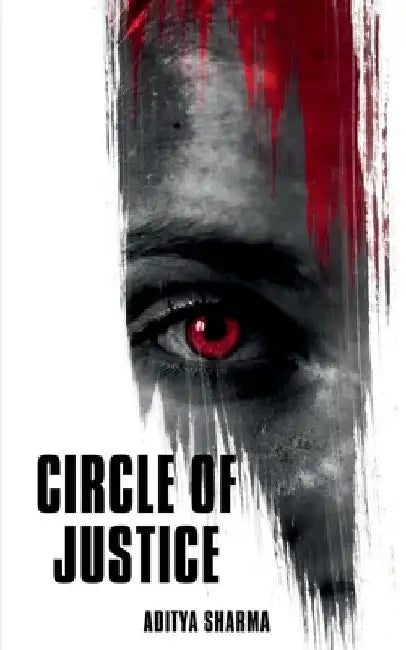 Circle of Justice by Aditya Sharma