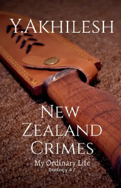 New Zealand Crimes 2 by Y. Akhilesh