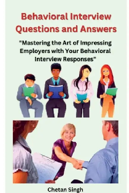 Behavioral Interview Questions and Answers by Chetan Singh