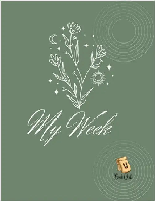 My Week Notebook: Weekly Diary For Schools & Education/teachers And Students. by Farah Rustom