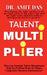 Talent Multiplier by Amit