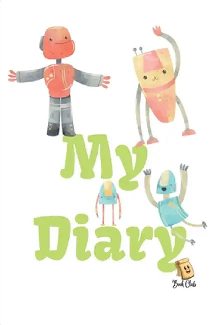 My Diary: Simple Diary for Students - 120 Pages - Large (6" x 9") by Farah Rustom
