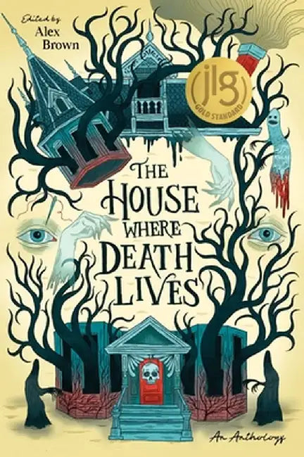 The House Where Death Lives by Alex Brown