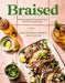 Braised: 60 Melt-In-Your-Mouth Recipes for Everything from Pot Roast and Short Ribs to Tacos and Curries by Jenny Goycochea-Marker