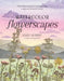 Watercolor Flowerscapes: Make Showstopping Paintings Using Gorgeous Pressed Flowers by Karly Murphy