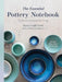 The Essential Pottery Notebook: The Secret to Successful Kiln Firings by Kara Leigh Ford